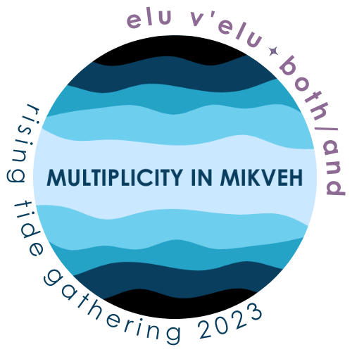 Rising Tide Gathering 2023 - Rising Tide Open Waters Mikveh Network